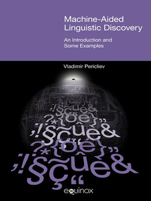 cover image of Machine-Aided Linguistic Discovery